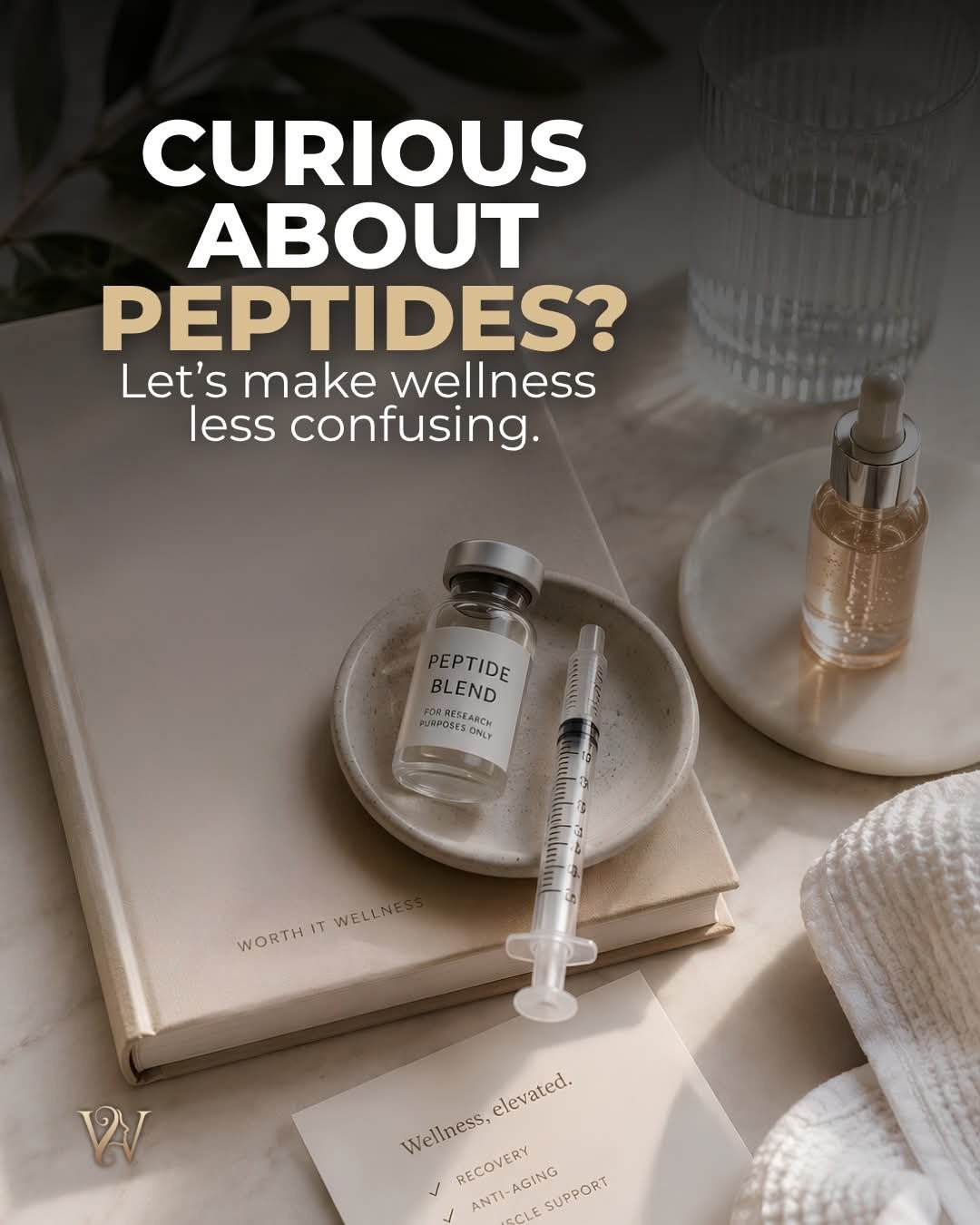 Curious about peptides? Product styling at Worth It Beauty and Wellness
